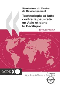 Cover Séminaires du Centre de Développement Technologie et lutte contre la pauvreté en Asie et dans le Pacifique