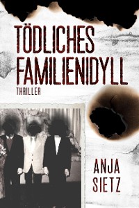 Cover Tödliches Familienidyll