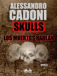 Cover Skulls - Los Muertos Hablan