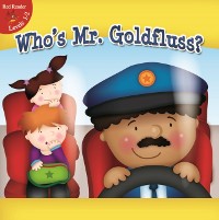 Cover Who's Mr. Goldfluss?