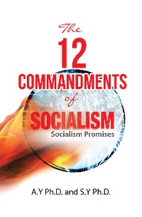 Cover The 12 Commandments of Socialism