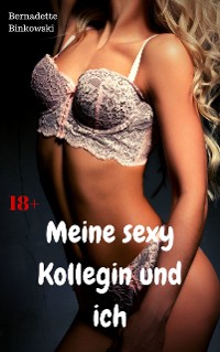 Cover Meine sexy Kollegin und ich