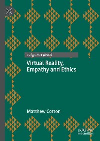 Cover Virtual Reality, Empathy and Ethics
