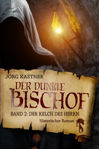 Cover Der dunkle Bischof – Die große Mittelalter-Saga