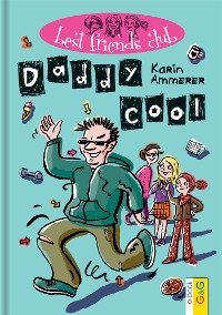 Cover Best Friends Club: Daddy cool