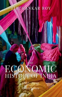 Cover Economic History of India, 1857-2010