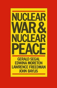 Cover Nuclear War and Nuclear Peace