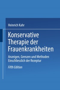 Cover Konservative Therapie der Frauenkrankheiten