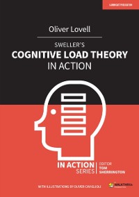 Cover Sweller's Cognitive Load Theory in Action