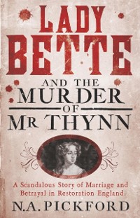 Cover Lady Bette and the Murder of Mr Thynn