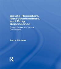 Cover Opiate Receptors, Neurotransmitters, and Drug Dependence