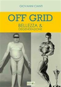 Cover Off Grid - Bellezza & Degenerazione