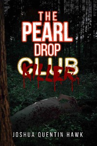 Cover The Pearl Drop Killer