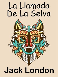 Cover La Llamada De La Selva