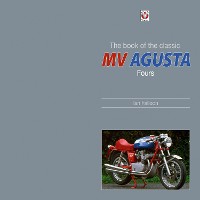 Cover The book of the classic MV Agusta Fours