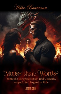 Cover More than Words: Erotische Kurzgeschichten und Gedichte, verpackt in klangvoller Stille