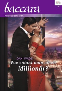 Cover Wie zähmt man einen Millionär?