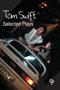 Cover Tom Swift Selected Plays : Original plays by Tom Swift