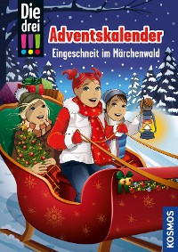 Cover Die drei !!!, Eingeschneit im Märchenwald (drei Ausrufezeichen)