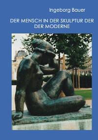 Cover Der Mensch in der Skulptur der Moderne