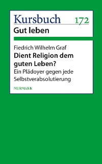 Cover Dient Religion dem guten Leben?