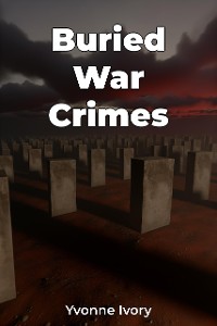 Cover Buried War Crimes