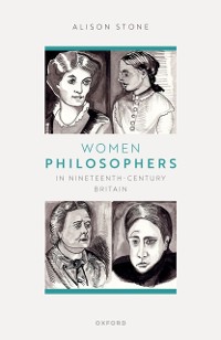 Cover Women Philosophers in Nineteenth-Century Britain
