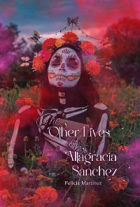 Cover The Other Lives of Altagracia Sanchez