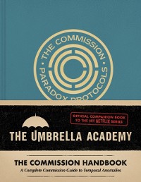 Cover Umbrella Academy: The Commission Handbook