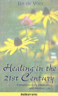 Cover Healing in the 21st Century