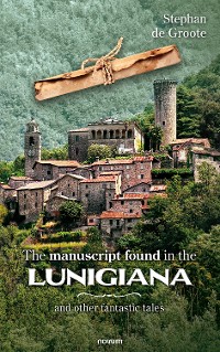 Cover The manuscript found in the Lunigiana