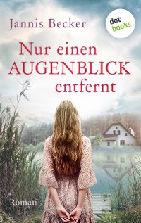 Cover Nur einen Augenblick entfernt