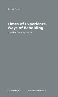 Cover Times of Experience, Ways of Beholding