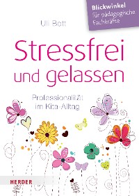 Cover Stressfrei und gelassen