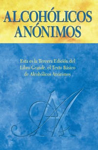 Cover Alcohólicos Anónimos, Tercera edición