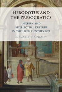 Cover Herodotus and the Presocratics