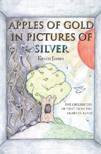 Cover Apples of Gold in Pictures of Silver