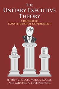 Cover Unitary Executive Theory