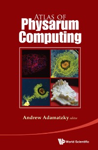 Cover ATLAS OF PHYSARUM COMPUTING
