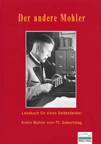 Cover Der andere Mohler - Lesebuch für einen Selbstdenker