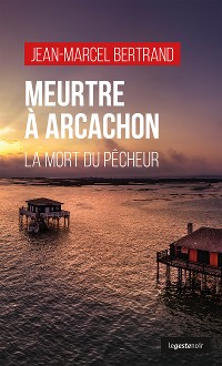 Cover Meurtre à Arcachon