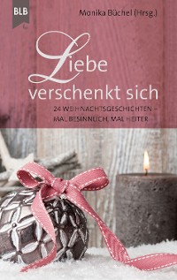 Cover Liebe verschenkt sich