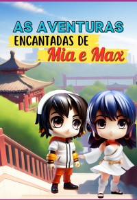 Cover As Aventuras Encantadas De Mia E Max