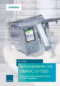 Cover Automatisieren mit SIMATIC S7-1500