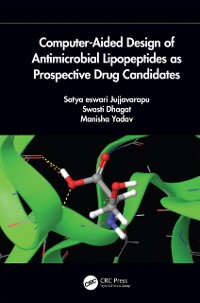 Cover Computer-Aided Design of Antimicrobial Lipopeptides as Prospective Drug Candidates