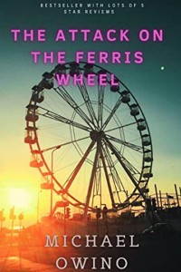 Cover THE ATTACK ON THE FERRIS WHEEL