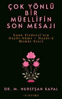 Cover Çok Yönlü Bir Müellifin Son Mesajı