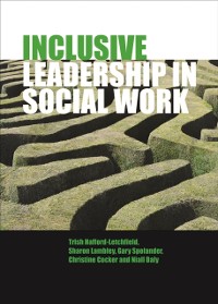 Cover Inclusive Leadership in Social Work and Social Care