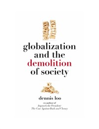 Cover Globalization and the Demolition of Society