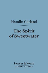 Cover The Spirit of Sweetwater (Barnes & Noble Digital Library)